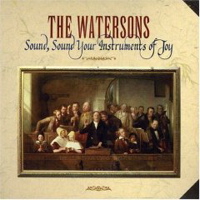 the watersons - sound, sound your instruments of joy