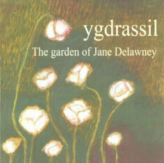 ygdrassil - the garden of jane delawney
